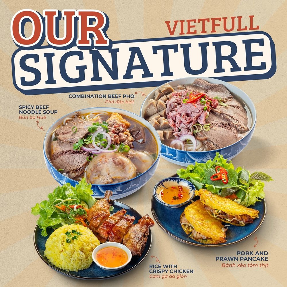VietFull's signature dishes: bún bò huế, phở đặc biệt, rice with crispy chicken and bánh xèo tôm thịt